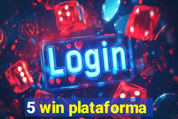 5 win plataforma